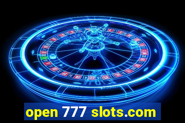 open 777 slots.com